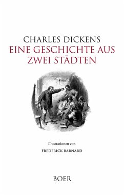 Eine Geschichte aus zwei Städten - Dickens, Charles