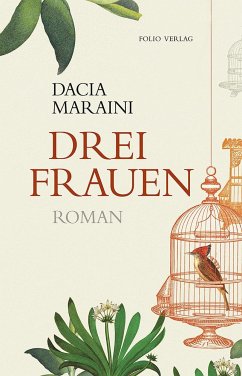 Drei Frauen - Maraini, Dacia