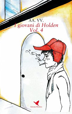I giovani di Holden - Vol. 4 (eBook, ePUB) - VV., AA.