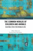 The Common Worlds of Children and Animals (eBook, ePUB)