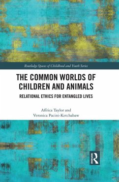 The Common Worlds of Children and Animals (eBook, ePUB) - Taylor, Affrica; Pacini-Ketchabaw, Veronica