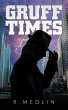 Gruff Times (eBook, ePUB) - Bild 1