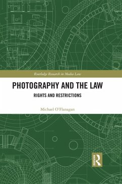 Photography and the Law (eBook, ePUB) - O'Flanagan, Michael