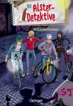 Die Alster-Detektive 4. Schmierfinken - Wiegand, Katrin