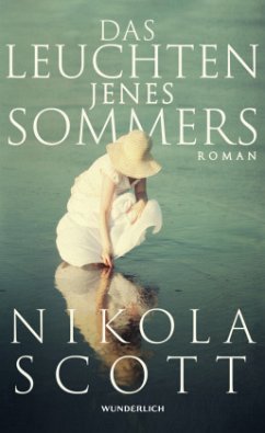 Das Leuchten jenes Sommers - Scott, Nikola