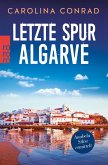 Letzte Spur Algarve / Anabela Silva ermittelt Bd.2