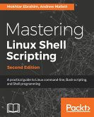 Mastering Linux Shell Scripting, (eBook, ePUB)