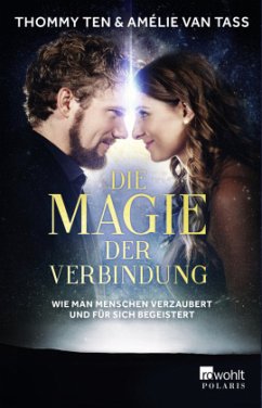 Die Magie der Verbindung - Ten, Thommy;Tass, Amélie van