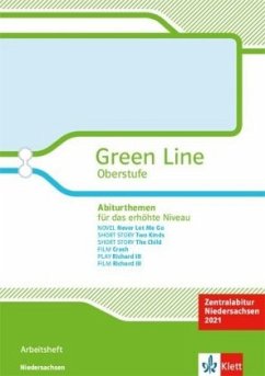 Abiturthemen für das erhöhte Niveau, Zentralabitur Niedersachsen 2021 / Green Line Oberstufe, Ausgabe Niedersachsen (2015)