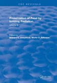 Preservation Of Food By Ionizing Radiation (eBook, ePUB)