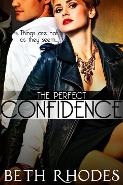 The Perfect Confidence (eBook, ePUB) - Rhodes, Beth