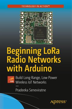 Beginning LoRa Radio Networks with Arduino - Seneviratne, Pradeeka
