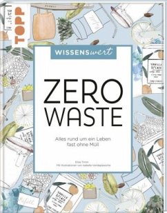 wissenswert - Zero Waste - Timm, Elise