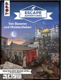 Escape Adventures - Von Basaren und Meisterdieben