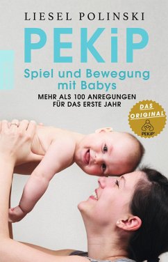 PEKiP: Spiel und Bewegung mit Babys - Polinski, Liesel