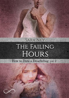The Failing hours (eBook, ePUB) - Ney, Sara