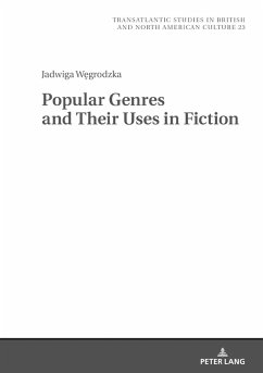 Popular Genres and Their Uses in Fiction (eBook, ePUB) - Jadwiga Wegrodzka, Wegrodzka