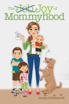 Cover The Job/Joy of Mommyhood (eBook, ePUB)