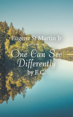 One Can See Differently by E. C. (eBook, ePUB)