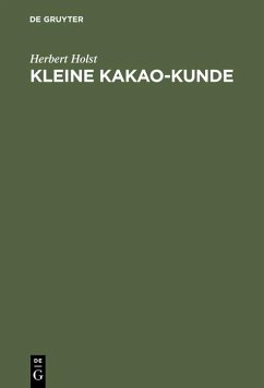 Kleine Kakao-Kunde (eBook, PDF) - Holst, Herbert