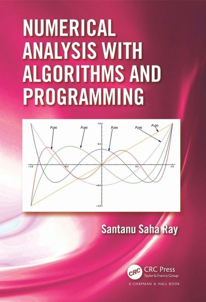 Numerical Analysis with Algorithms and Programming (eBook, ePUB) Numerical Analysis with Algorithms and Programming (eBook, ePUB)