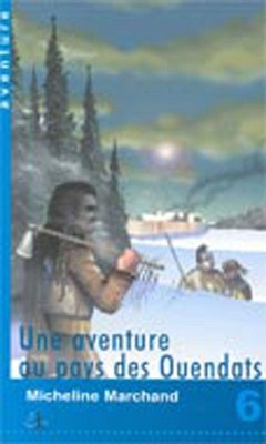 Cover Une aventure au pays des Ouendats (eBook, ePUB)