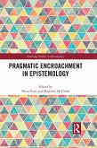 Pragmatic Encroachment in Epistemology (eBook, PDF)