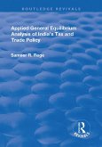 Applied General Equilibrium Analysis of India's Tax and Trade Policy (eBook, PDF)