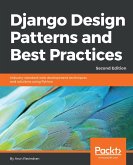 Django Design Patterns and Best Practices (eBook, ePUB)