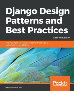 Django Design Patterns and Best Practices (eBook, ePUB) - Ravindran, Arun