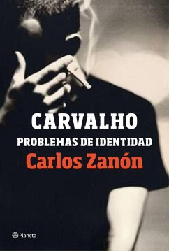 Carvalho : problemas de identidad - Zanón, Carlos
