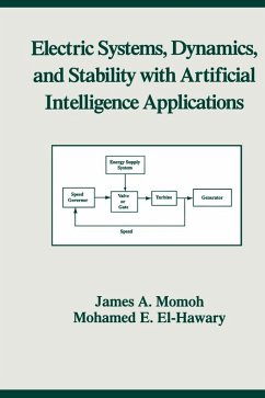 Electric Systems, Dynamics, and Stability with Artificial Intelligence Applications (eBook, ePUB) - Momoh, James A.; El-Hawary, Mohamed E.