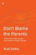Don't Blame the Parents: Positive... - Bild 1