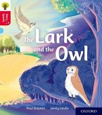 Oxford Reading Tree Story Sparks: Oxford Level 4: The Lark and the Owl