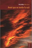 Avant que ne tombe la nuit (eBook, PDF) Avant que ne tombe la nuit (eBook, PDF)