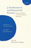 J. Krishnamurti and Educational Practice