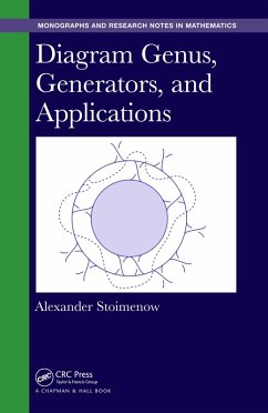 Diagram Genus, Generators, and Applications (eBook, PDF) - Stoimenow, Alexander