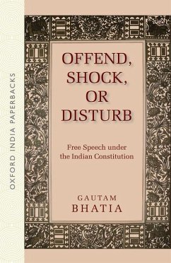 Offend, Shock, or Disturb - Bhatia, Gautam