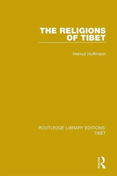 The Religions of Tibet (eBook, PDF) - Hoffmann, Helmut