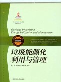Garbage Processing Energy Utilization and Management (eBook, PDF)