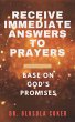 Receive Immediate Answers to Prayers... - Bild 1