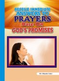 Receive Immediate Answers to Prayers Base on God's Promises (eBook, ePUB)