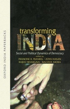 Transforming India - Frankel, Francine / Hasan, Zoya / Bhargava, Rajeev / Arora, Balveer