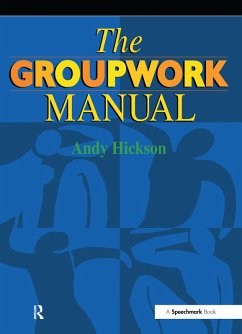 The Groupwork Manual (eBook, PDF) - Hickson, Andy
