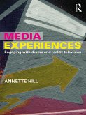 Media Experiences (eBook, ePUB) Media Experiences (eBook, ePUB)