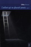 L'enfant qui ne pleurait jamais 2 (eBook, ePUB) L'enfant qui ne pleurait jamais 2 (eBook, ePUB)