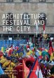 Architecture, Festival and the City... - Bild 1