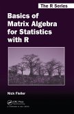 Basics of Matrix Algebra for Statistics with R (eBook, ePUB)