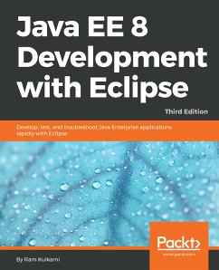 Java EE 8 Development with Eclipse (eBook, ePUB) - Kulkarni, Ram