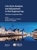Life Cycle Analysis and Assessment in Civil Engineering: Towards an Integrated Vision (eBook, ePUB)